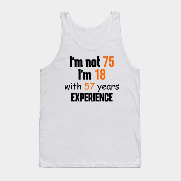75th birthday Tank Top by Circle Project